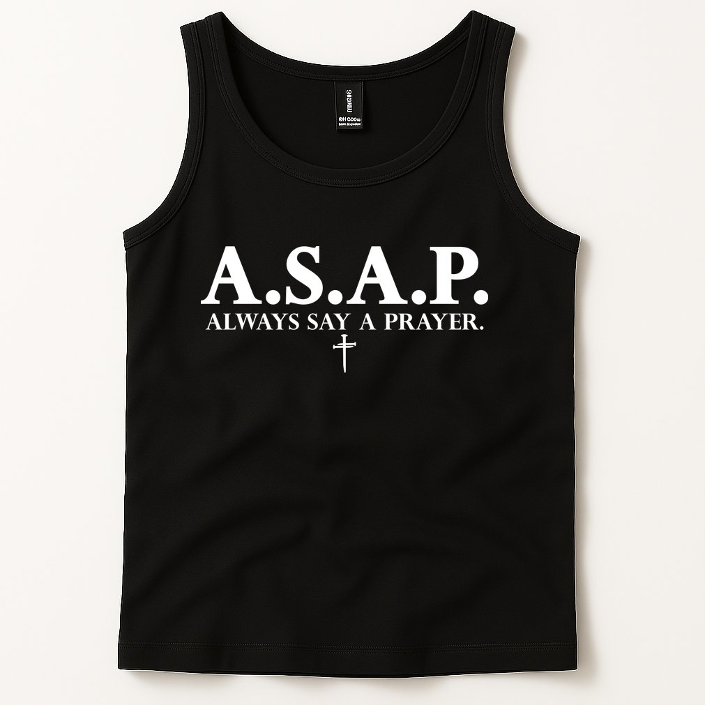 Asap Always Say A Prayer 3 Nails Cross Jesus Christ Christian Catholic Tank Top