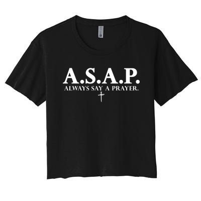 Asap Always Say A Prayer 3 Nails Cross Jesus Christ Christian Catholic Women's Crop Top Tee