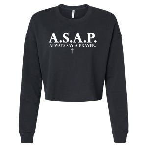 Asap Always Say A Prayer 3 Nails Cross Jesus Christ Christian Catholic Cropped Pullover Crew