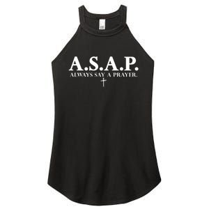 Asap Always Say A Prayer 3 Nails Cross Jesus Christ Christian Catholic Women's Perfect Tri Rocker Tank