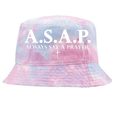 Asap Always Say A Prayer 3 Nails Cross Jesus Christ Christian Catholic Tie-Dyed Bucket Hat