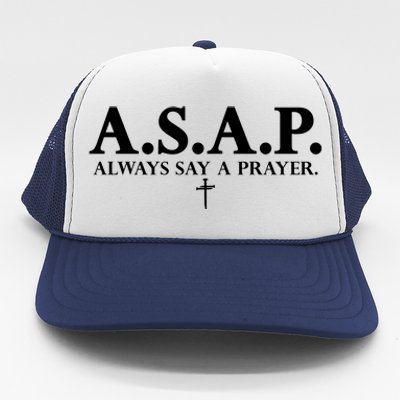 Asap Always Say A Prayer 3 Nails Cross Jesus Christ Christian Catholic Trucker Hat