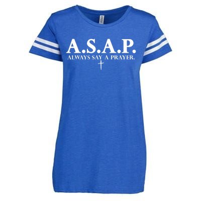 Asap Always Say A Prayer 3 Nails Cross Jesus Christ Christian Catholic Enza Ladies Jersey Football T-Shirt