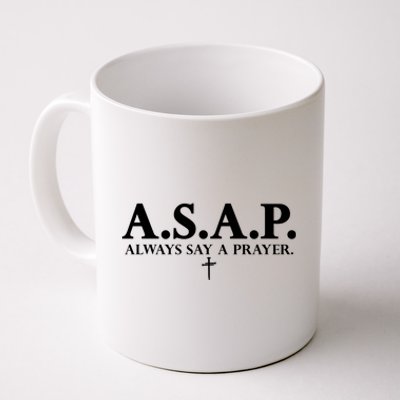 Asap Always Say A Prayer 3 Nails Cross Jesus Christ Christian Catholic Coffee Mug