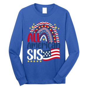 All American Sis 4th Of July Day Usa Flag For Sister Rainbow Funny Gift Long Sleeve Shirt