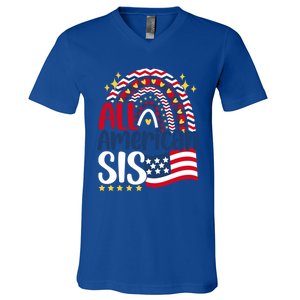 All American Sis 4th Of July Day Usa Flag For Sister Rainbow Funny Gift V-Neck T-Shirt