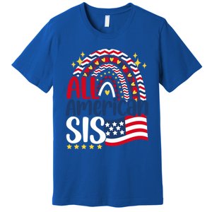 All American Sis 4th Of July Day Usa Flag For Sister Rainbow Funny Gift Premium T-Shirt