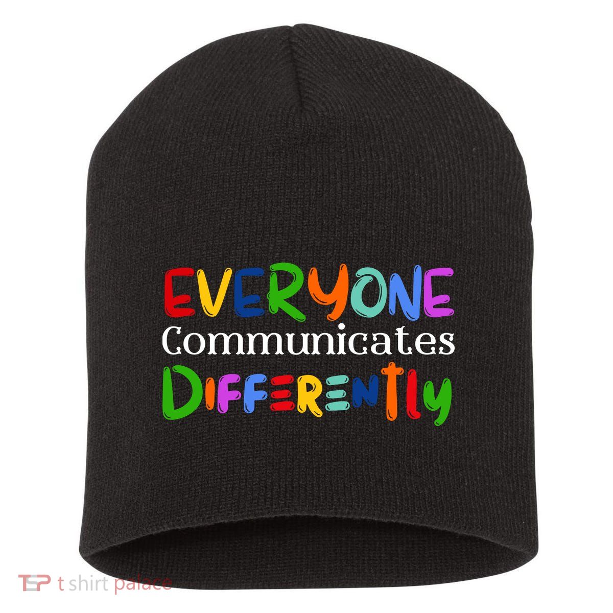 Autism Awareness Support, Everyone Communicates Differently Short Acrylic Beanie