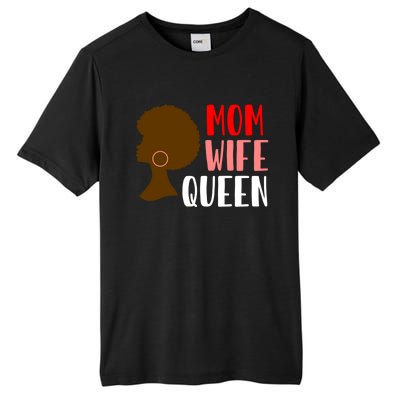 African American Strong Afro Mom Wife Queen Mothers Day Gift Tall Fusion ChromaSoft Performance T-Shirt