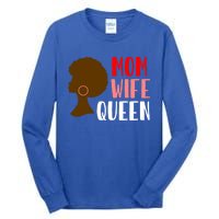 African American Strong Afro Mom Wife Queen Mothers Day Gift Tall Long Sleeve T-Shirt