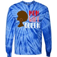 African American Strong Afro Mom Wife Queen Mothers Day Gift Tie-Dye Long Sleeve Shirt