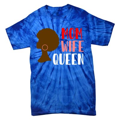 African American Strong Afro Mom Wife Queen Mothers Day Gift Tie-Dye T-Shirt