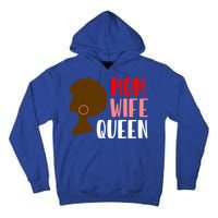 African American Strong Afro Mom Wife Queen Mothers Day Gift Tall Hoodie