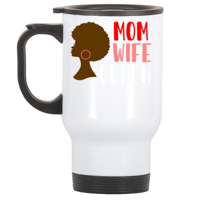 African American Strong Afro Mom Wife Queen Mothers Day Gift Stainless Steel Travel Mug