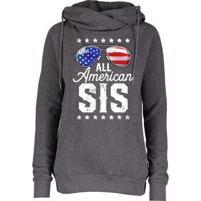 All American Sis 4th Of July Family Matching Sunglasses Gift Womens Funnel Neck Pullover Hood