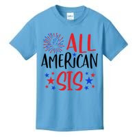 All American Sis 4th Of July Firework Red White And Blue Cute Gift Kids T-Shirt