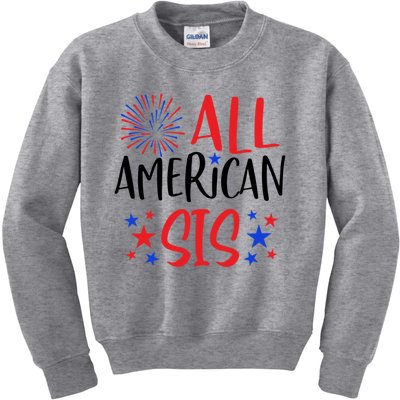 All American Sis 4th Of July Firework Red White And Blue Cute Gift Kids Sweatshirt