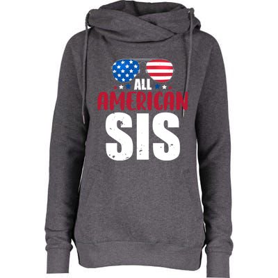 All American Sis 4th Of July Patriotic Family Matching Gift Womens Funnel Neck Pullover Hood