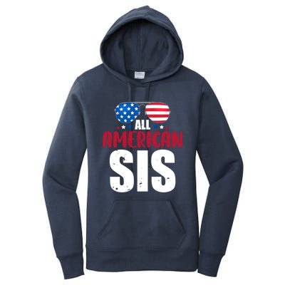 All American Sis 4th Of July Patriotic Family Matching Gift Women's Pullover Hoodie