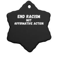 Affirmative Action Support Affirmative Action End Racism Ceramic Star Ornament