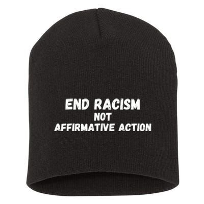 Affirmative Action Support Affirmative Action End Racism Short Acrylic Beanie