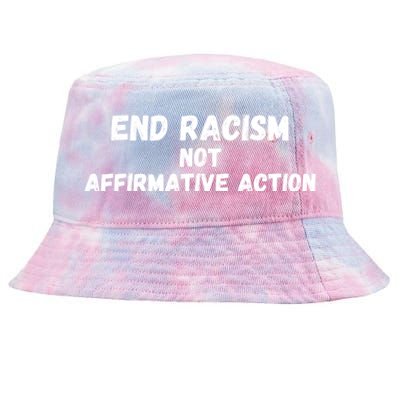 Affirmative Action Support Affirmative Action End Racism Tie-Dyed Bucket Hat