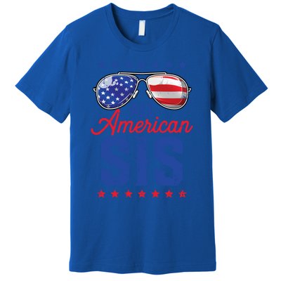 All American Sis 4th Of July Usa Sunglasses Family Matching Gift Premium T-Shirt