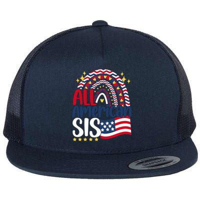 All American Sis 4th Of July Day Usa Flag For Sister Rainbow Great Gift Flat Bill Trucker Hat