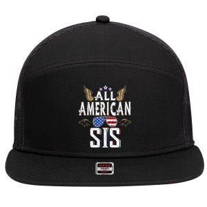 All American Sis 4th Of July Family Matching Sunglasses Cool Gift 7 Panel Mesh Trucker Snapback Hat