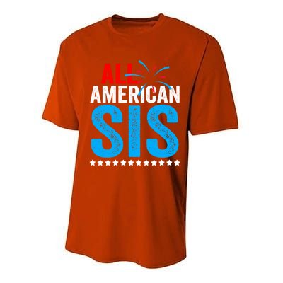 All American Sis Sister 4th Of July Usa Family Matching Gift Performance Sprint T-Shirt