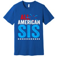 All American Sis Sister 4th Of July Usa Family Matching Gift Premium T-Shirt