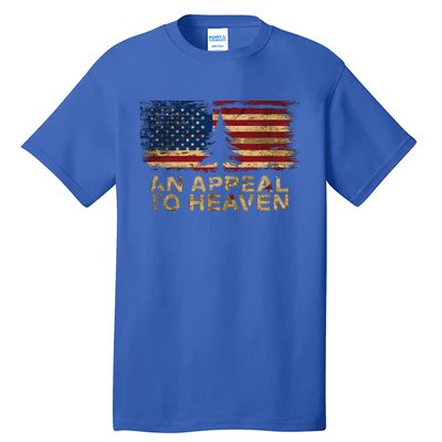 An Appeal To Heaven Patriotic And Inspirational Tall T-Shirt