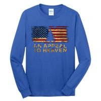 An Appeal To Heaven Patriotic And Inspirational Tall Long Sleeve T-Shirt