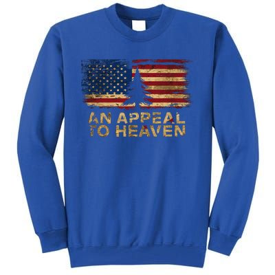 An Appeal To Heaven Patriotic And Inspirational Tall Sweatshirt