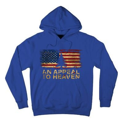 An Appeal To Heaven Patriotic And Inspirational Tall Hoodie