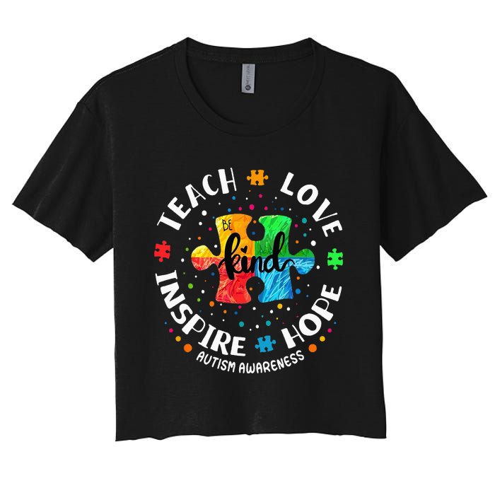 Autism Awareness Teacher Teach Hope Love Inspire Women's Crop Top Tee