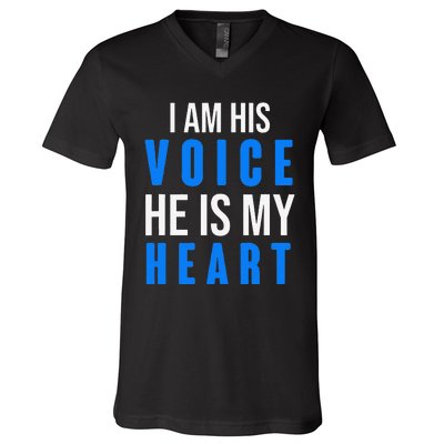 Autism Awareness Tees I Am His Voice He Is My Heart V-Neck T-Shirt