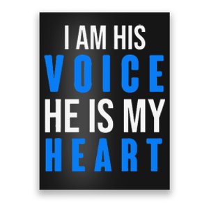 Autism Awareness Tees I Am His Voice He Is My Heart Poster