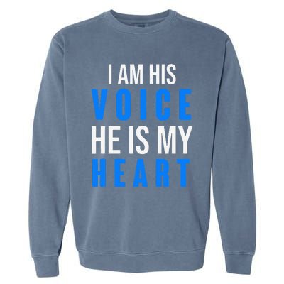 Autism Awareness Tees I Am His Voice He Is My Heart Garment-Dyed Sweatshirt