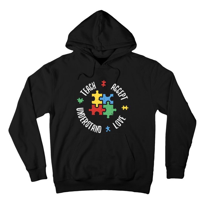 Autism Awareness Teacher Teach Accept Understand Love Hoodie