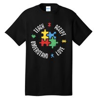 Autism Awareness Teacher Teach Accept Understand Love Tall T-Shirt