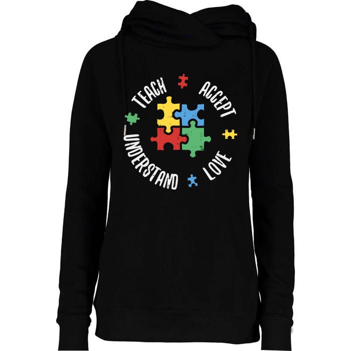 Autism Awareness Teacher Teach Accept Understand Love Womens Funnel Neck Pullover Hood