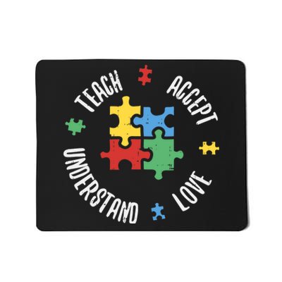 Autism Awareness Teacher Teach Accept Understand Love Mousepad