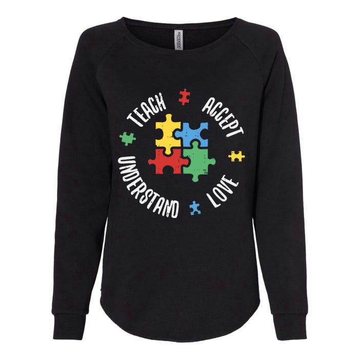 Autism Awareness Teacher Teach Accept Understand Love Womens California Wash Sweatshirt