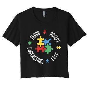 Autism Awareness Teacher Teach Accept Understand Love Women's Crop Top Tee