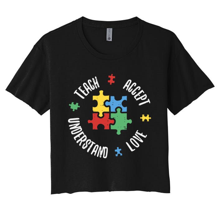 Autism Awareness Teacher Teach Accept Understand Love Women's Crop Top Tee