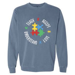 Autism Awareness Teacher Teach Accept Understand Love Garment-Dyed Sweatshirt