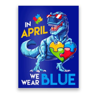 Autism Awareness Trex Dino Dinosaur Dinosaurus Wear Blue Boy Poster