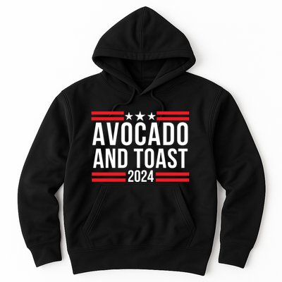 Avocado And Toast 2024 Healthy Foodie Political Election Hoodie