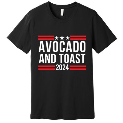 Avocado And Toast 2024 Healthy Foodie Political Election Premium T-Shirt